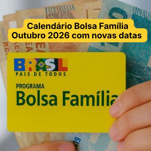 Calendário Bolsa Família Outubro 2026